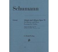 Schumann Robert - Adagio Et Allegro Opus 70 - Violon/Piano G