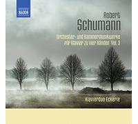 Schumann Robert – Bearbeitungen Fur Klavier Zu Vier Handen Vol.3 – Import – NAXOS