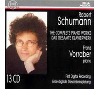 Schumann, Robert - Complete Piano Works