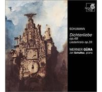 Werner Güra – Les Amours du Poète : Schumann – Dichterliebe op.48 / Liederkreis op.39 – Harmonia Mundi