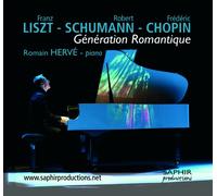 Schumann Robert - Generation Romantique - 'fruhlings Nacht' (Trasc. Di Liszt), Papillons Op.2
