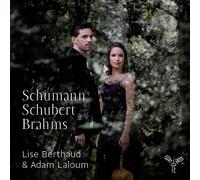 Schumann, Schubert, Brahms