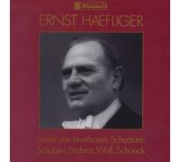 Schumann/Schubert/Wolf/Brahms/Schoeck/Beethoven : Hommage A Ernst Haefliger