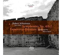 Schumann : Symphonies N°2, N°4 et Ouverture de Genoveva