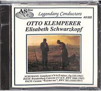 Schumann: Symphony No. 4 in D minor, Op. 120; Bach: Brandenburg Concerto No. 1 in F, BWV 1046; Bach: Cantata "Weichet nur" BWV202 by Otto Klemperer, Elisabeth Schwarzkopf, Amsterdam Concertgebouw Orchestra, Robert (1993-08-16?