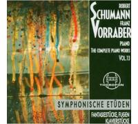 Schumann: The Complete Piano Works, Vol. 13
