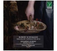 Vergari Paolo – Schumann : Novelletten Op.21 / Hubert : Visioni, Toccata – Import – Da Vinci