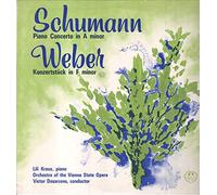 Schumann*, Weber*, Orchestra Of The Vienna State Opera* With Lili Kraus Conducted By Victor Desarzens - Schumann Piano Concerto In A Minor, Weber Konzerstuck In F Minor