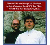 Schumann/Wolf/Pfitzner : Eichendorff Lieder. Holzer, Kerbl