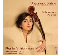 Schumann / Ythier / Vermuelin - Une Rencontre [Compact Discs]