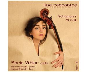 Schumann / Ythier / Vermuelin - Une Rencontre [Compact Discs]