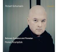 Schumann – Zwischen Eusebius und Florestan – NAXOS