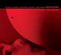 Schunke,Sebastian - Genesis,Mystery and Magic
