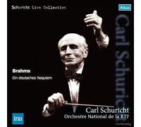 ブラームス:ドイツ・レクイエム (Schuricht Live Collection ~ Brahms : Ein deutsches Requiem / Carl Schuricht, Orchestre National de la RTF)