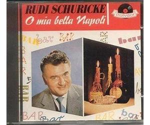 Schuricke,Rudi - O Mia Bella Napoli [Import]