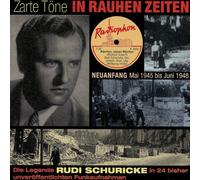 Schuricke,Rudi - Zarte Toene in Rauhen Zeit [Import]