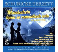 Schuricke-Terzett - Mondschein Kann So Romantisch Sein-50 Groe Erfo