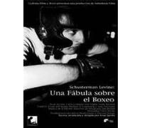 Schusterman Levine: Una Fabula sobre el Boxeo