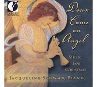 Schwab, Jacqueline - Down Came An Angel-Music for C