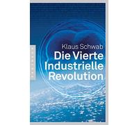 Schwab, K Vierte Industrielle Revolution - (German Import) Book NEUF