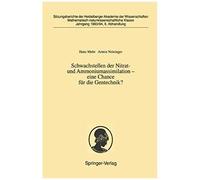 Schwachstellen Der Nitrat- Und Ammoniumassimilation - Eine Chance Für Die Gentechnik?