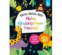 Schwager & Stei Kritzel-Kratzel-Buch Meine Kindergarten-Freunde: Kratzen (Relié)