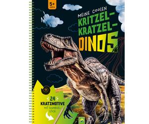 Schwager & Stei Meine coolen Kritzel-Kratzel-Dinos: 24 Kratzseiten mit r (Relié)