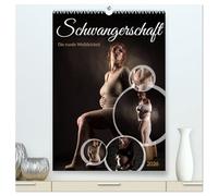 Schwangerschaft - die runde Weiblichkeit (hochwertiger Premium Wandkalender 2026 DIN A2 hoch), Kunstdruck in Hochglanz: Die Schönheit der Weiblichkeit ... in den Rundungen einer schwangeren Frau