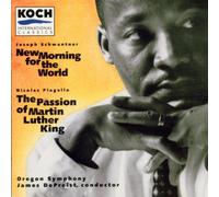 Schwantner - New Morning for The World/Passion of MLK
