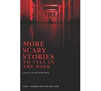 Schwartz, A: More Scary Stories To Tell In The Dark/Tie-In