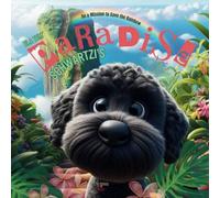 Schwartzi's Paradise: On a Mission to Save the Rainbow