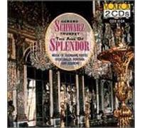 Schwarz, Gerard - Age of Splendor