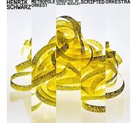 Schwarz Henrik & Metrople Orkest - Scripted Orkestra [Import]