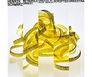 Schwarz Henrik & Metrople Orkest - Scripted Orkestra [Import]