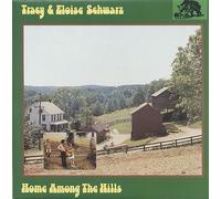 Schwarz Tracy & Eloise - Home Among The Hills [Import]