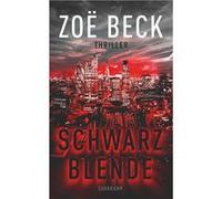 Schwarzblende | Zoe¨ Beck Zoe¨ Beck (Auteur)