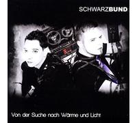 Schwarzbund - Von Der Suche Nach Warme Und Licht [Import]