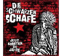 Schwarzen Schafe - Jetzt Kommen Die Jahre