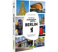 Schwarzenburg, G Buch Der Kuriosen Orte In Berlin - (German Import) Book NEUF