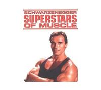 Schwarzenegger - Superstars of Muscle [Import anglais]