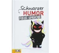 Schwarzer Humor - Fiese Sprüche | kolektiv kolektivkolektiv (Auteur)