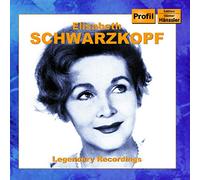 Schwarzkopf Elisabet - Elisabeth Schwarzkopf: Legendary Recordings [Import]