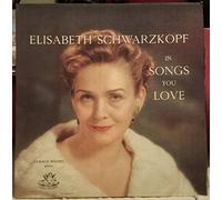 SCHWARZKOPF, Elisabeth / MOORE, Gerald - Songs you love / 35383