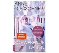 Schwebende Lasten: Roman | "Der beste Roman des Jahres." Volker Weidermann