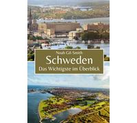 Schweden: Das Wichtigste Im Überblick