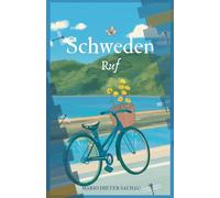 Schweden-Ruf: Das Abenteuer vom Neustart im Norden
