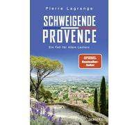 Schweigende Provence: Ein Fall für Albin Leclerc | Der perfekte Urlaubskrimi mit Provence-Flair
