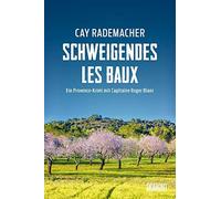Schweigendes Les Baux