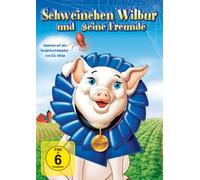 Schweinchen Wilbur und seine Freunde