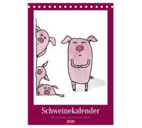 Schweinekalender - Alles was du über Schweine wissen wolltest! (Tischkalender 2026 DIN A5 hoch), CALVENDO Monatskalender: Illustrationen zum Schwein, ... unaufdringlich in den Focus rücken.